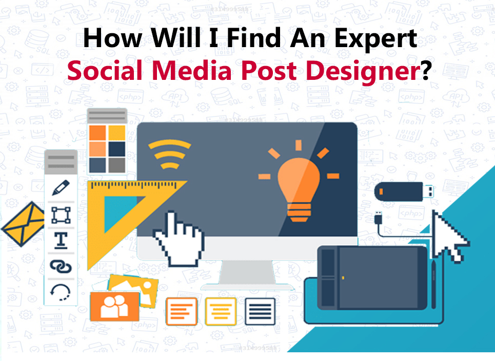 How will I find an expert social media post designer?